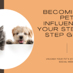 How to Become a Pet Influencer: Tips for Furry Superstars